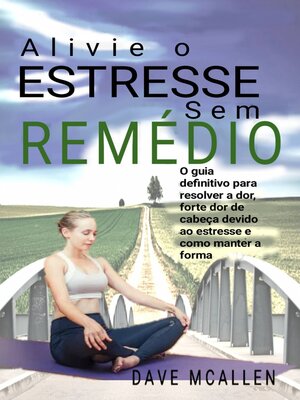 cover image of Alivie o estresse sem remédio